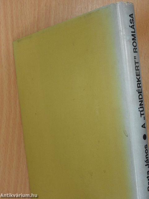 A "Tündérkert" romlása