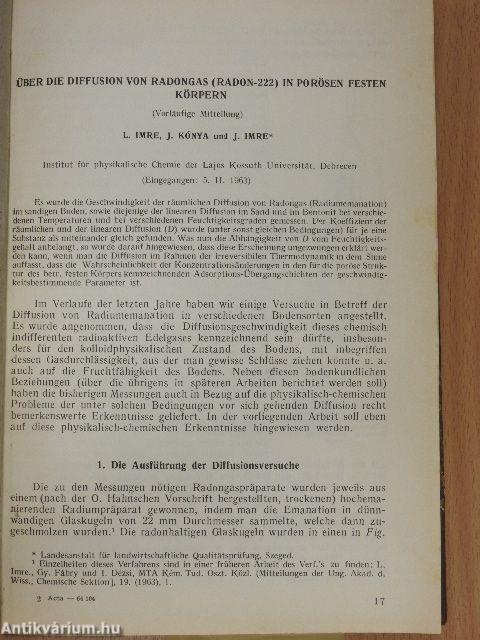 Über die Diffusion von Radongas (222Rn) in Porösen Festen Körpern/Neuartige Elektrochemische Verfahren zur Herstellung Tragerfreier Radioaktiver Praparate/Radioaktív abszolút mérések atommag-kémiai jelentősége I.
