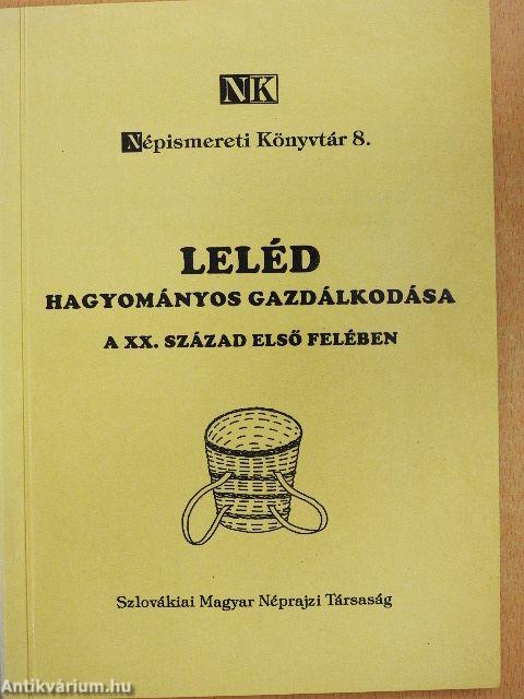 Leléd hagyományos gazdálkodása a XX. század első felében