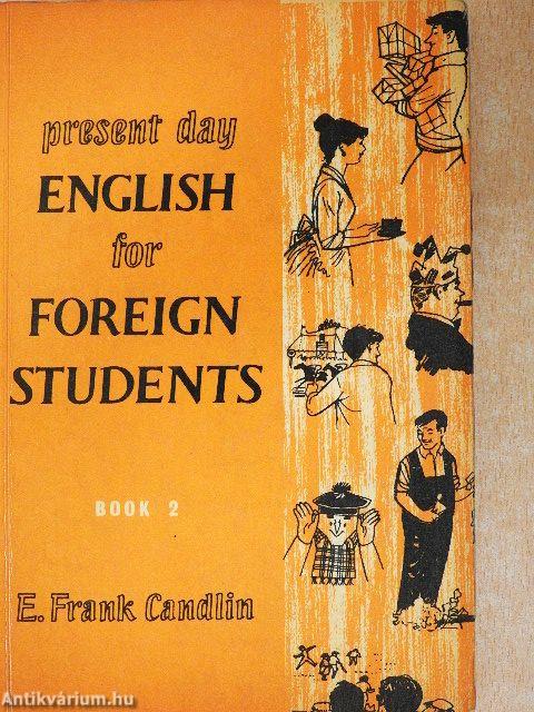 Present Day English for Foreign Students Book 2.