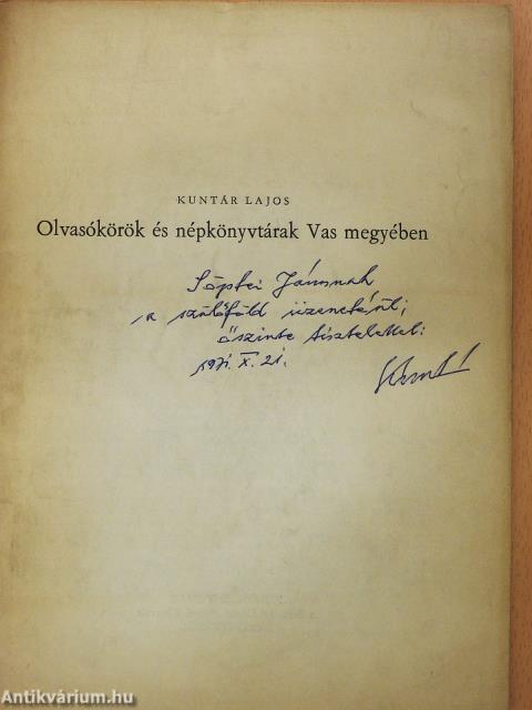 Olvasókörök és népkönyvtárak Vas megyében (dedikált példány)