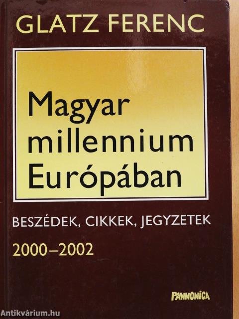 Magyar millennium Európában (dedikált példány)