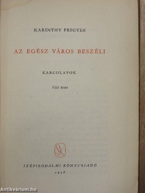Az egész város beszéli I-IV.