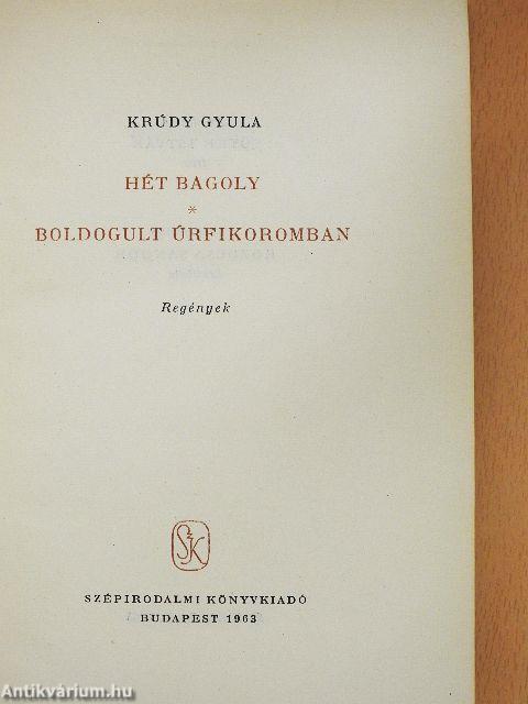 Hét Bagoly/Boldogult úrfikoromban