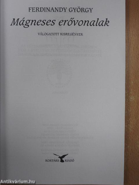 Mágneses erővonalak (dedikált példány)