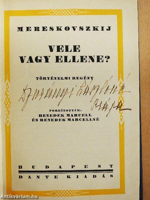 Vele vagy ellene? I-II.