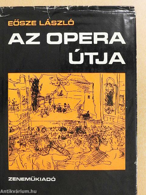Az opera útja