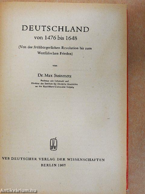 Deutschland von 1476 bis 1648
