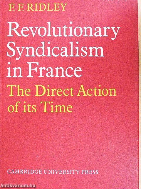 Revolutionary Syndicalism in France