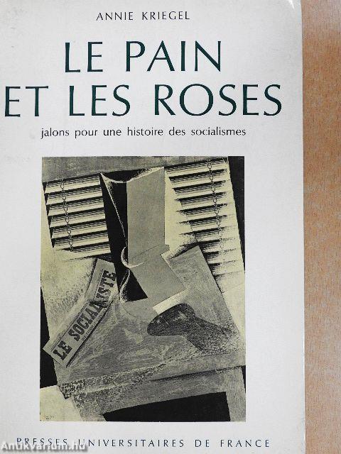 Le pain et les roses