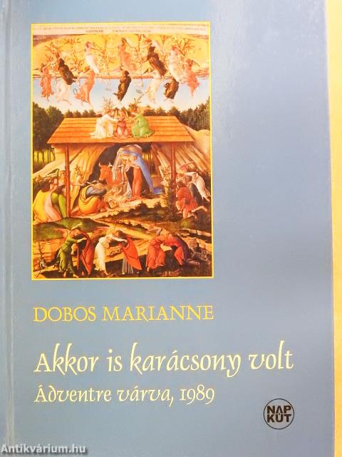 Akkor is karácsony volt (dedikált példány)