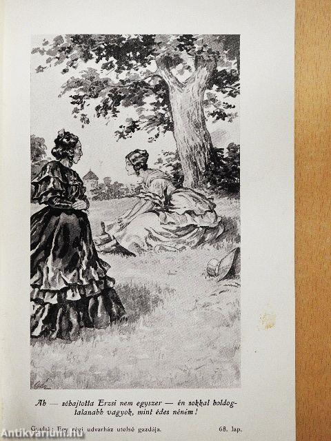 Egy régi udvarház utolsó gazdája