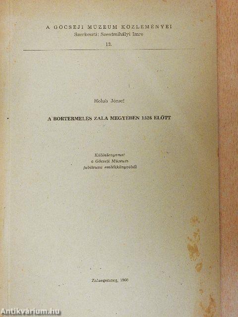 A bortermelés Zala megyében 1526 előtt