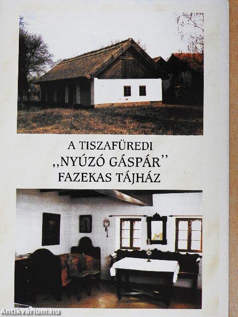 A tiszafüredi "Nyúzó Gáspár" fazekas tájház