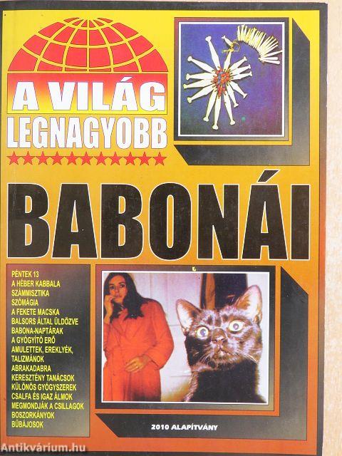 A világ legnagyobb babonái