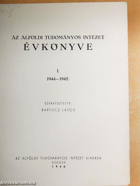 Az Alföldi Tudományos Intézet Évkönyve I.