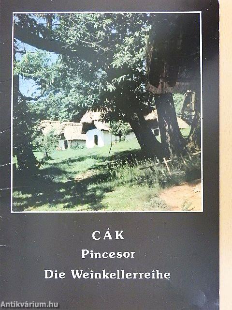 CÁK - Pincesor