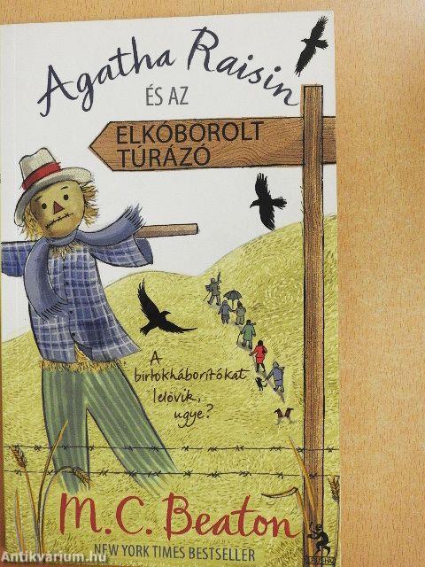 Agatha Raisin és az elkóborolt túrázó