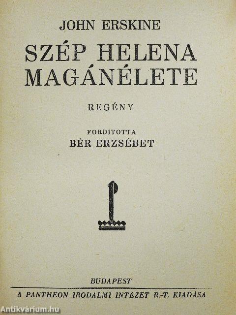Szép Helena magánélete