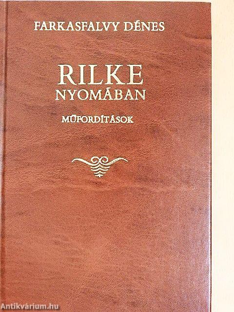 Rilke nyomában