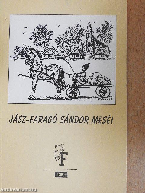 Jász-Faragó Sándor meséi