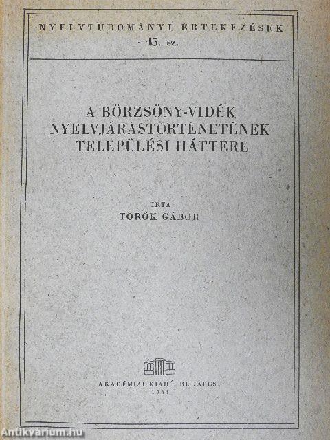 A Börzsöny-vidék nyelvjárástörténetének települési háttere