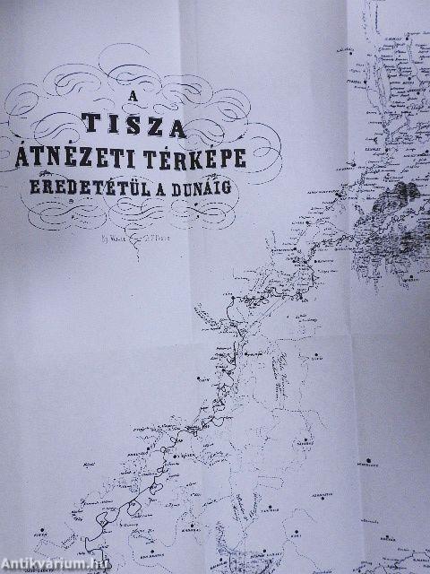 A háromszögeléstől a Tisza-szabályozásig