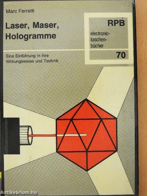 Laser, Maser, Hologramme