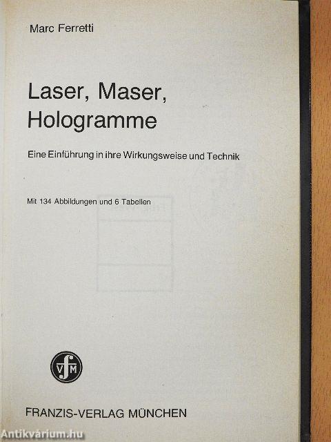 Laser, Maser, Hologramme
