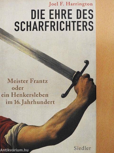 Die Ehre des Scharfrichters