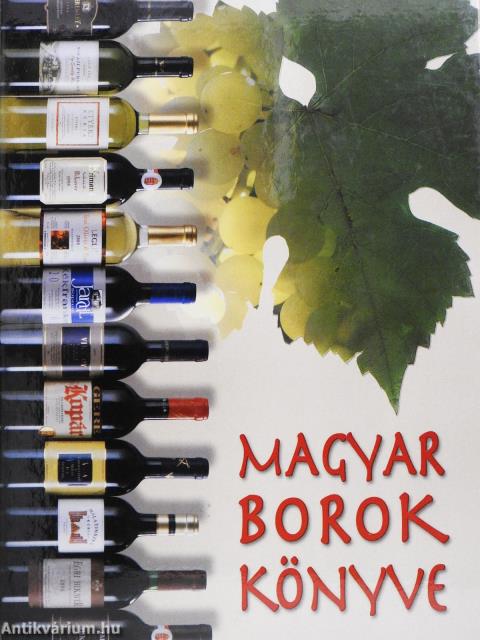 Magyar borok könyve (dedikált példány)