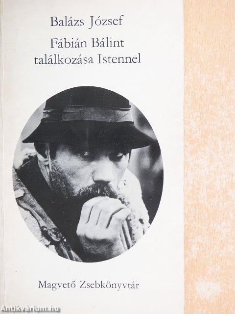 Fábián Bálint találkozása Istennel