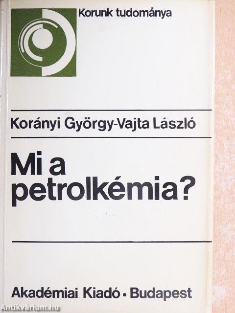 Mi a petrolkémia?