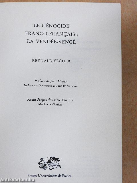 Le Génocide Franco-Francais: La Vendée-Vengé