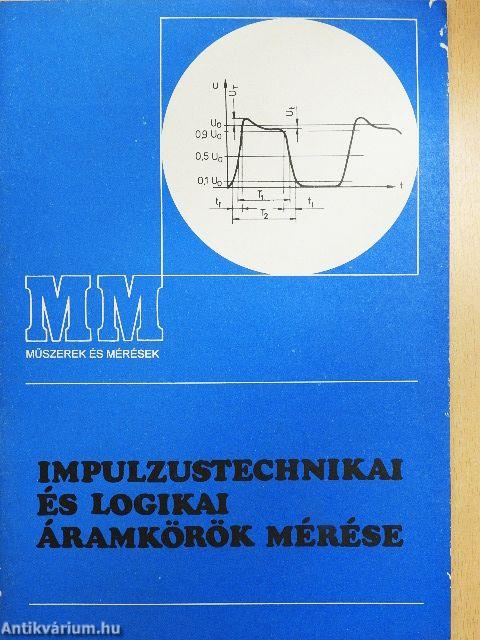 Impulzustechnikai és logikai áramkörök mérése