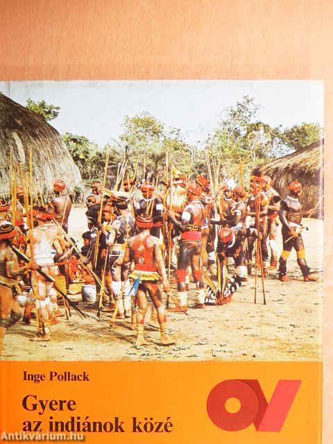 Gyere az indiánok közé