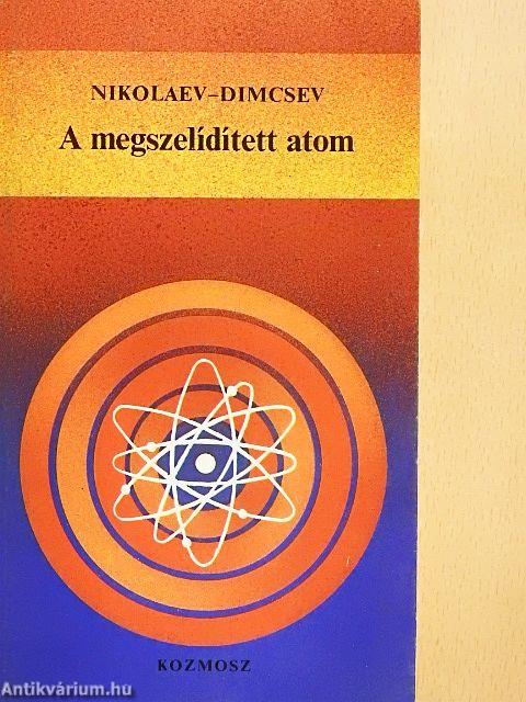 A megszelídített atom