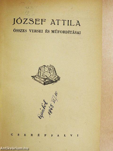 József Attila összes versei és műfordításai