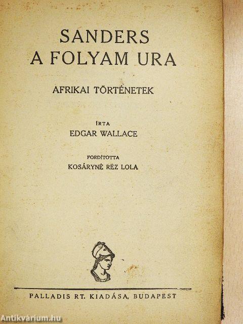 Sanders a folyam ura