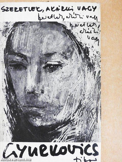 Szeretlek, akárki vagy