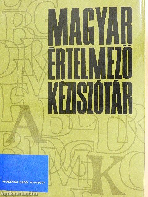 Magyar értelmező kéziszótár I-II.