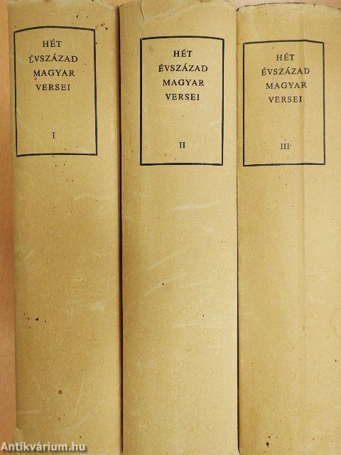 Hét évszázad magyar versei I-III.