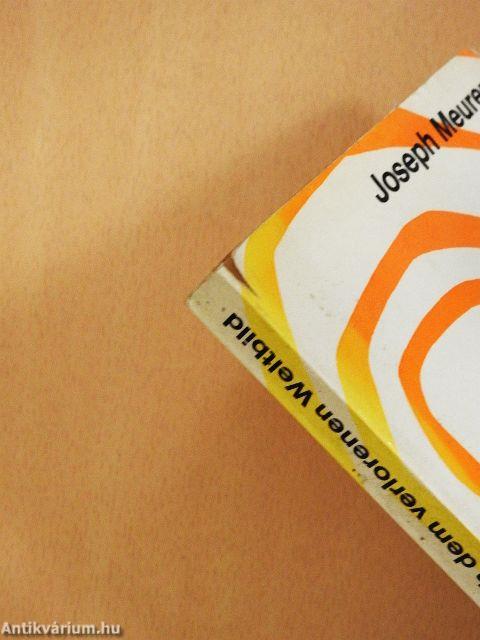 Die Sehnsucht nach dem verlorenen Weltbild