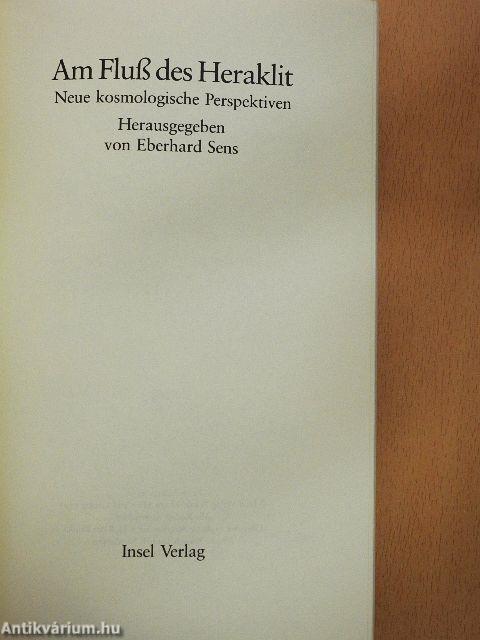 Am Fluß des Heraklit