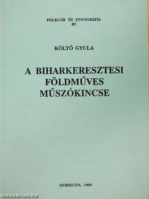 A biharkeresztesi földműves műszókincse