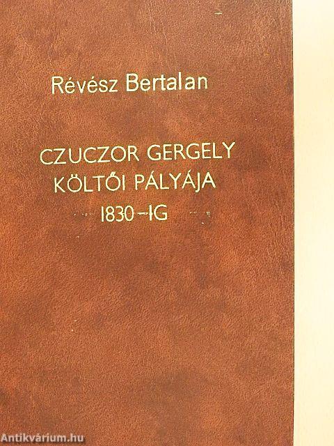 Czuczor Gergely költői pályája 1830-ig