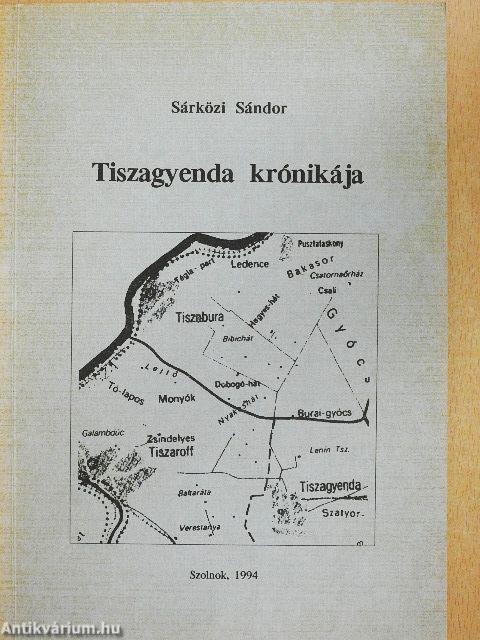 Tiszagyenda krónikája