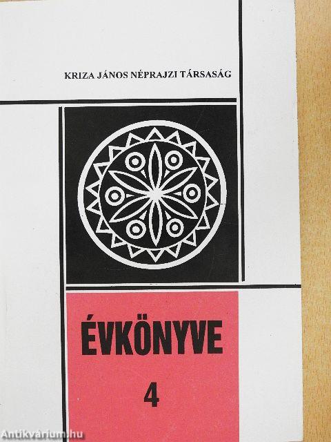 Kriza János Néprajzi Társaság Évkönyve 4.