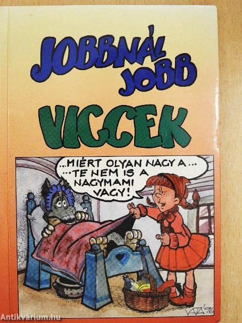 Jobbnál jobb viccek