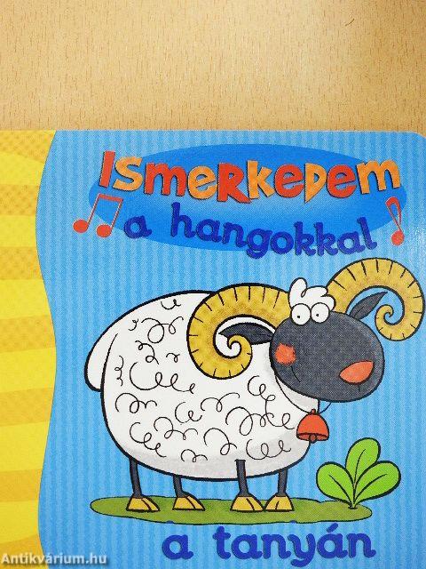 Ismerkedem a hangokkal - A tanyán